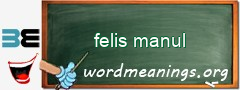 WordMeaning blackboard for felis manul